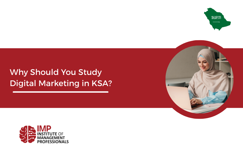 10 Reasons to Study Digital Marketing in Saudi Arabia 2023