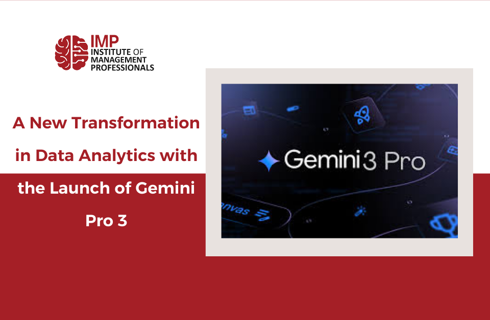 A New Transformation in Data Analytics with the Launch of Gemini 3 Pro